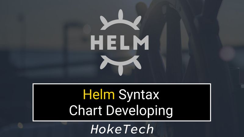 Helm chart development